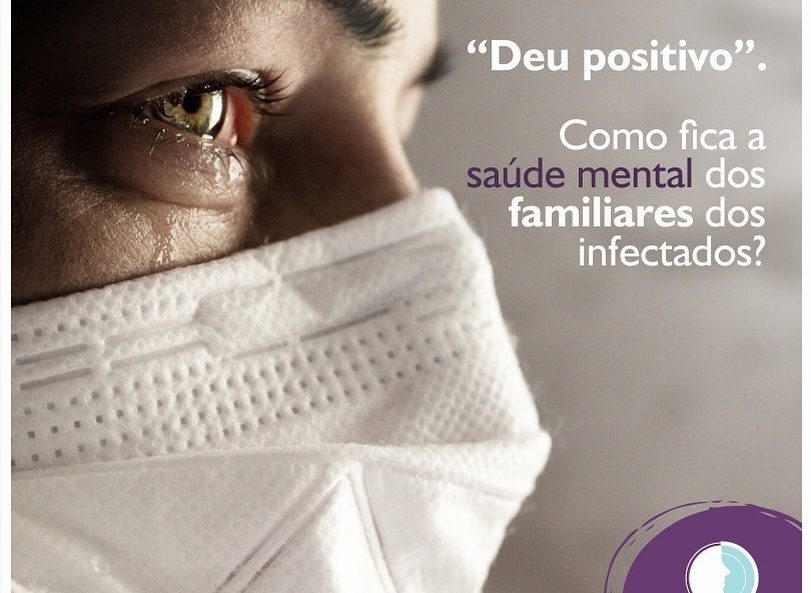 A Saúde Mental dos familiares dos infectados com COVID-19